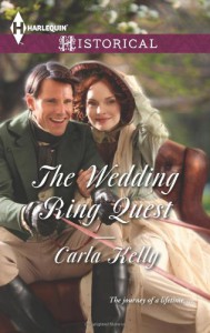 The Wedding Ring Quest (Harlequin Historical) - Carla Kelly