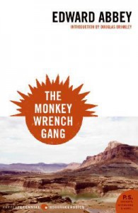 The Monkey Wrench Gang - Edward Abbey