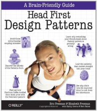 Head First Design Patterns - Bert Bates, Elizabeth Freeman, Kathy Sierra, Eric Freeman