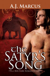 The Satyr's Song - A.J. Marcus