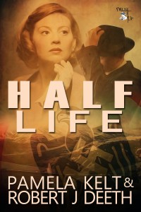 Half Life - Pamela Kelt