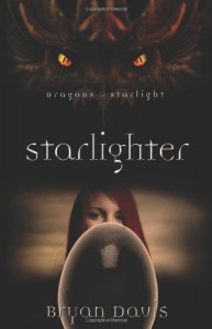 Starlighter (Dragons of Starlight) - Bryan Davis