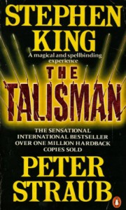 The Talisman - Peter Straub, Stephen King