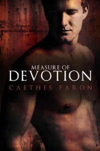 Measure of Devotion - Caethes Faron