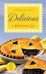 Delicious: Big Sky Pie #2 - Adrianne Lee