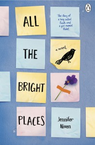 All the Bright Places - Jennifer Niven