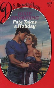 Fate Takes A Holiday - Dixie Browning