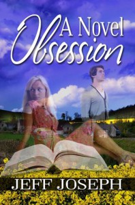 A Novel Obsession (Novel Series, #1) - Jeff Joseph