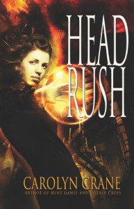 Head Rush (The Disillusionists Trilogy, #3) - Carolyn Crane