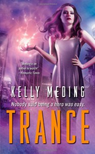 Trance - Kelly Meding