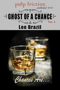 Ghost of a Chance - Lee Brazil