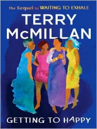 Getting to Happy: Waiting to Exhale Series, Book 2 (MP3 Book) - Terry McMillan