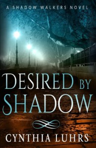 Desired by Shadow - Cynthia Luhrs