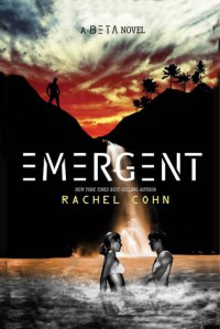 Emergent - Rachel Cohn