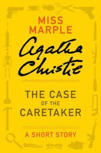 The Case of the Caretaker - Agatha Christie