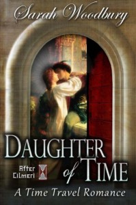 Daughter of Time: A Time Travel Romance - Sarah Woodbury