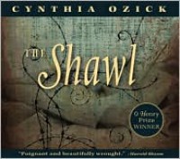 The Shawl - Cynthia Ozick, Yelena Shmulenson