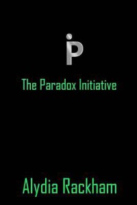 The Paradox Initiative - Alydia Rackham