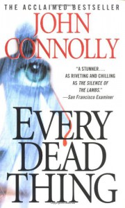 Every Dead Thing - John Connolly