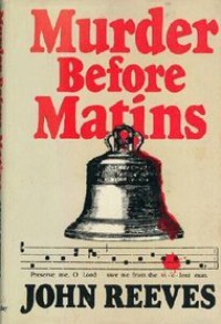 Murder Before Matins - John Reeves