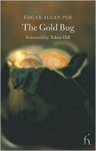 The Gold Bug - Edgar Allan Poe, Tobias Hill
