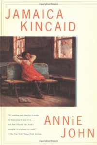 Annie John - Jamaica Kincaid