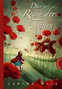 Das Reich der Tränen - Janine Wilk