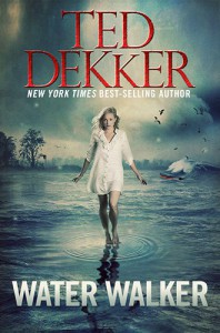 Water Walker (The Outlaw Chronicles #2) - Ted Dekker