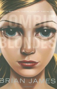 Zombie Blondes - Brian Hatch,  James Lee