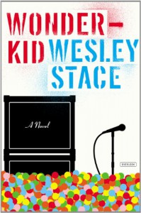 Wonderkid: A Novel - Wesley Stace