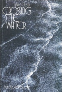 Crossing the Water - Sylvia Plath