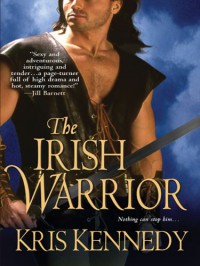 The Irish Warrior - Kris Kennedy
