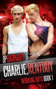 Charlie, Rentboy (Working Boys 1) - J.P. Barnaby