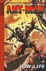 The Irredeemable Ant-Man, Volume 1: Low-Life - Robert Kirkman, Phil Hester