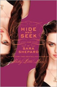 Hide and Seek (Lying Game Series #4) - Sara Shepard