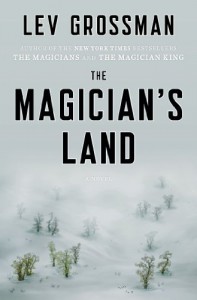 By Lev Grossman The Magician's Land: A Novel (Magicians Trilogy) (1ST) - Lev Grossman