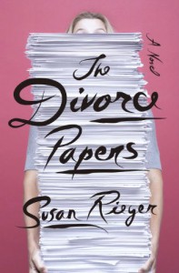 The Divorce Papers - Susan Rieger