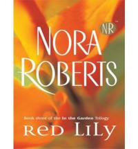 Red Lily - Nora Roberts