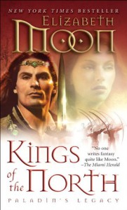 Kings of the North: Paladin's Legacy - Elizabeth Moon