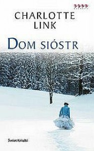 Dom sióstr - Charlotte Link