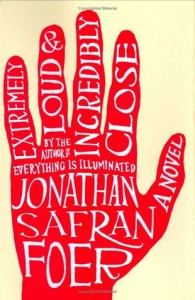 Extremely Loud and Incredibly Close - Jonathan Safran Foer