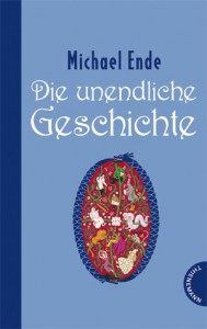 Die unendliche Geschichte - Michael Ende