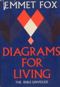 Diagrams for Living - Emmet Fox