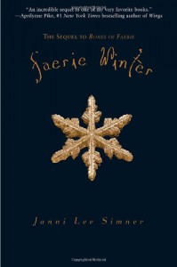 Faerie Winter: Book 2 of the Bones of Faerie Trilogy - Janni Lee Simner