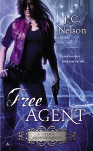 Free Agent (A Grimm Agency Novel) - J. C. Nelson