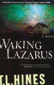 Waking Lazarus - T.L. Hines