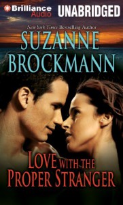 Love with the Proper Stranger: A Selection from Unstoppable - Suzanne Brockmann