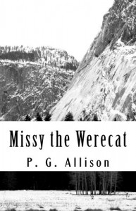 Missy the Werecat (Volume 1) - P G Allison