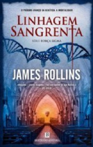 Linhagem Sangrenta (Sigma Force #8) - James Rollins