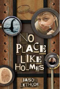 No Place Like Holmes - Jason Lethcoe